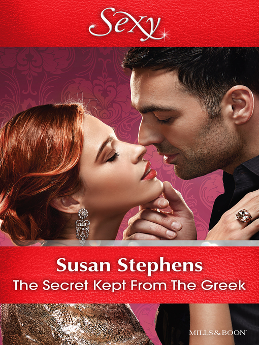 Title details for The Secret Kept From the Greek by Susan Stephens - Available